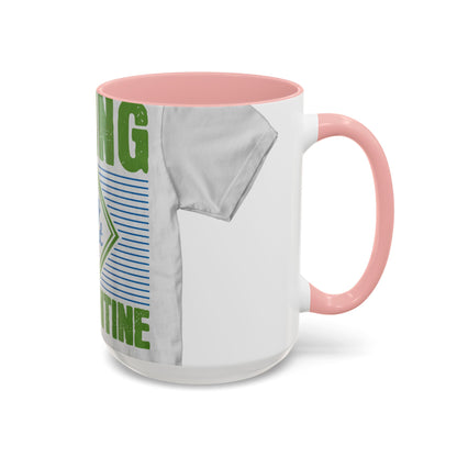 living my best quarantine — Accent Mug 11/15oz