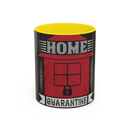 home quarantine — Accent Mug 11/15oz