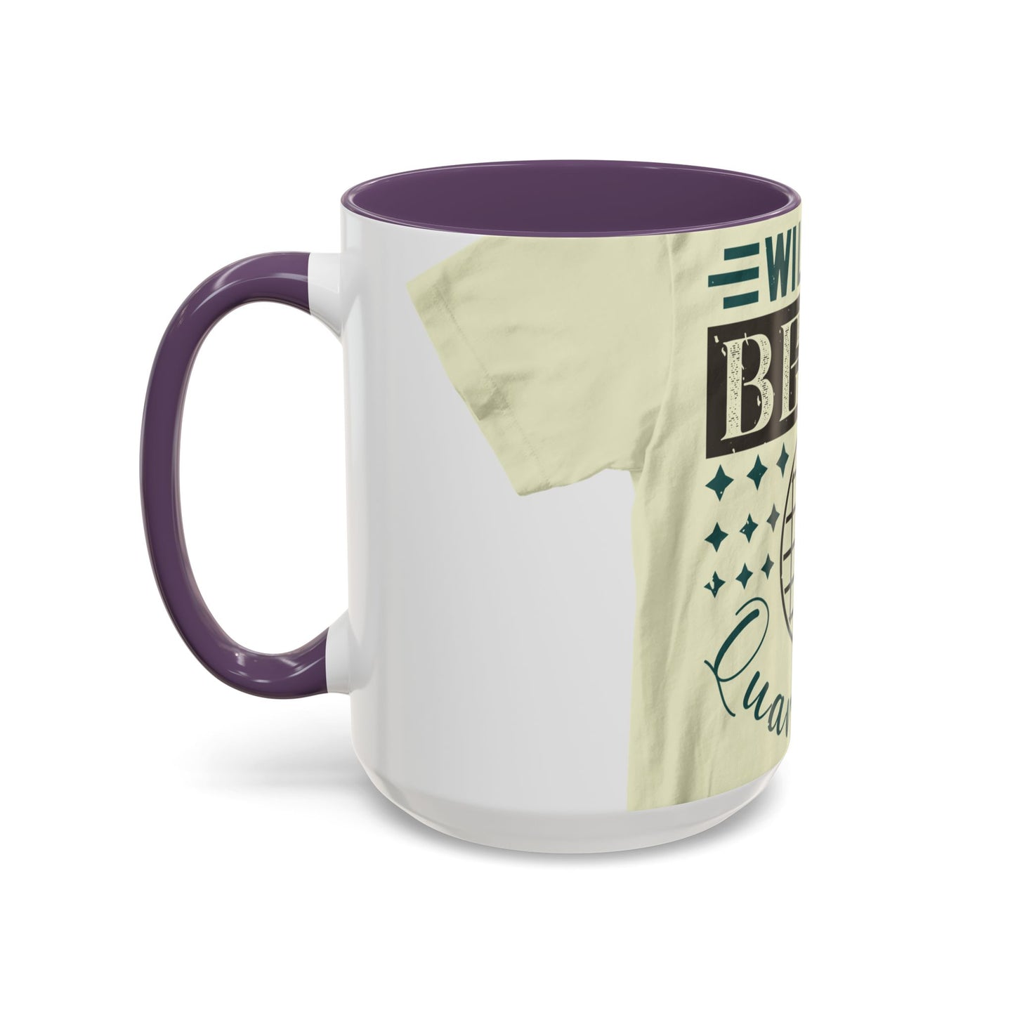 will you be my quarantine — Accent Mug 11/15oz