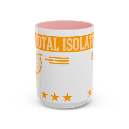 I like writing in total isolation like out in the woods somewhere-01 — Accent Mug 11/15oz