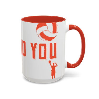 Your mommy called. She said you left your game at home-01 — Accent Mug 11/15oz