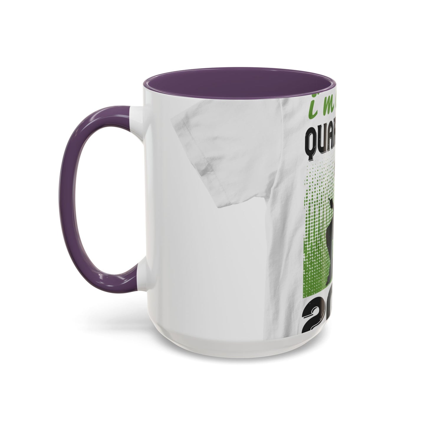 i'm on self quarantine 2020 — Accent Mug 11/15oz