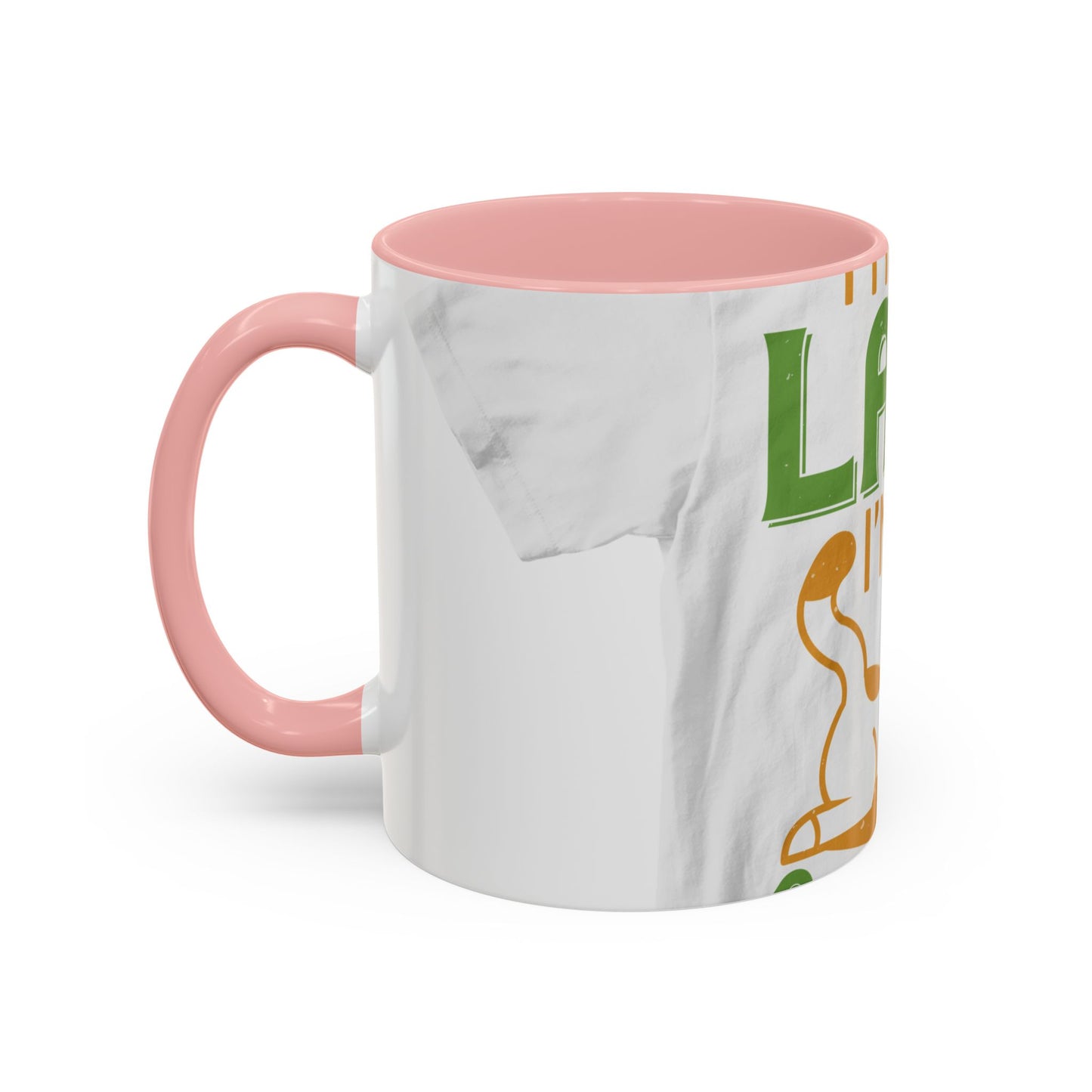 iΓÇÖm not lazy iΓÇÖm in quarantine — Accent Mug 11/15oz