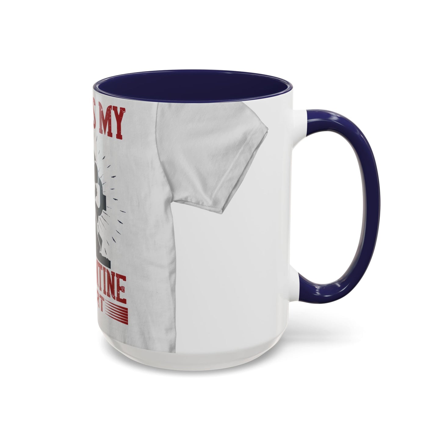 this is my quarantine — Accent Mug 11/15oz