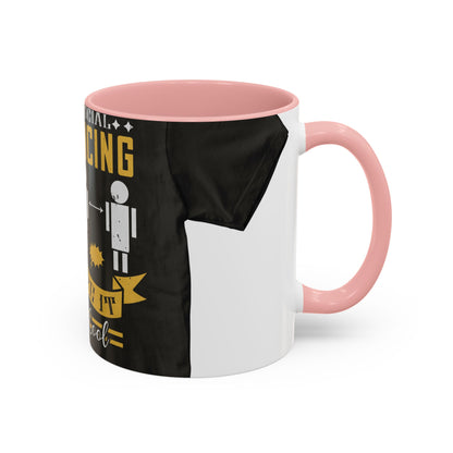 I was social distancing before it was coo — Accent Mug 11/15oz