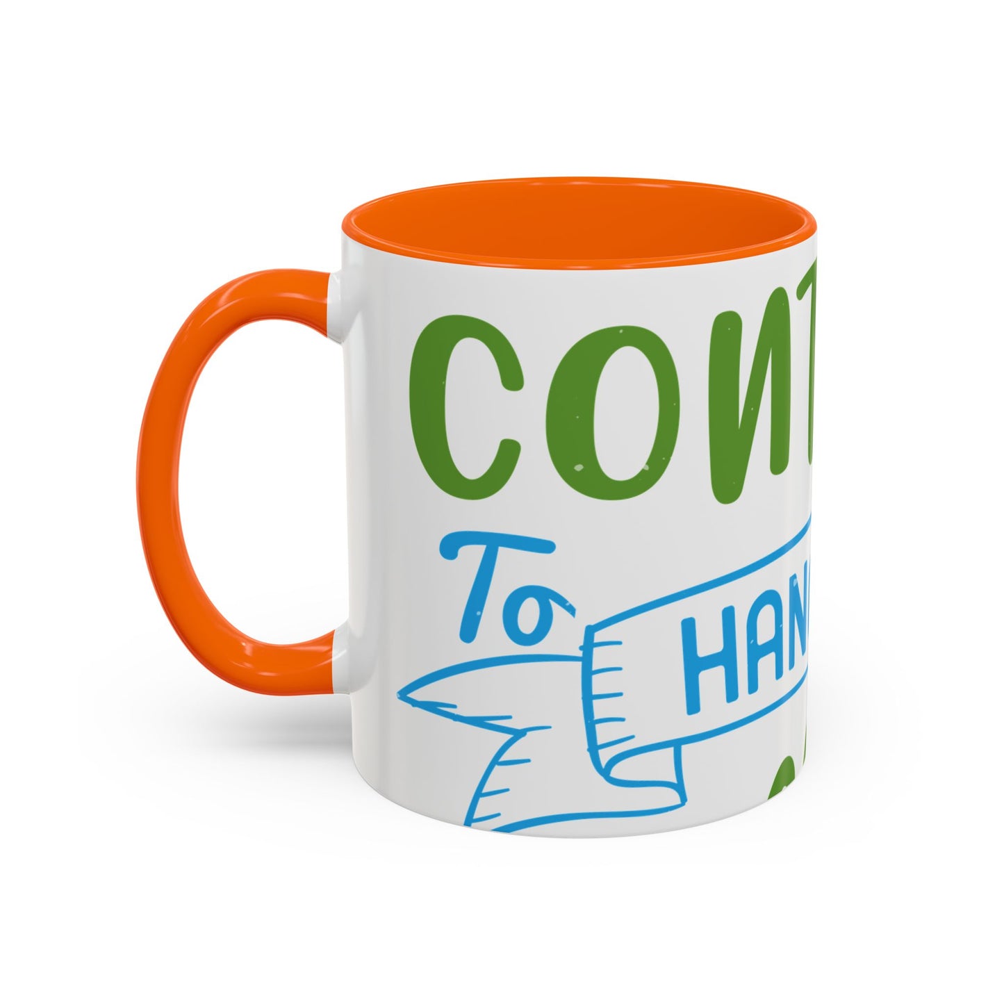 i canΓÇÖt continue to hang out with you-01 — Accent Mug 11/15oz