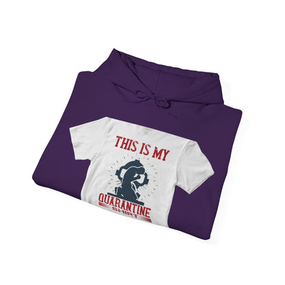 this is my quarantine — Unisex Heavy Blend Hoodie (G18500)