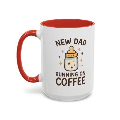 New Dad Coffee Mug | Funny Gift for New Parents | Baby Shower, Birthday, Dad's Day | 11oz & 15oz