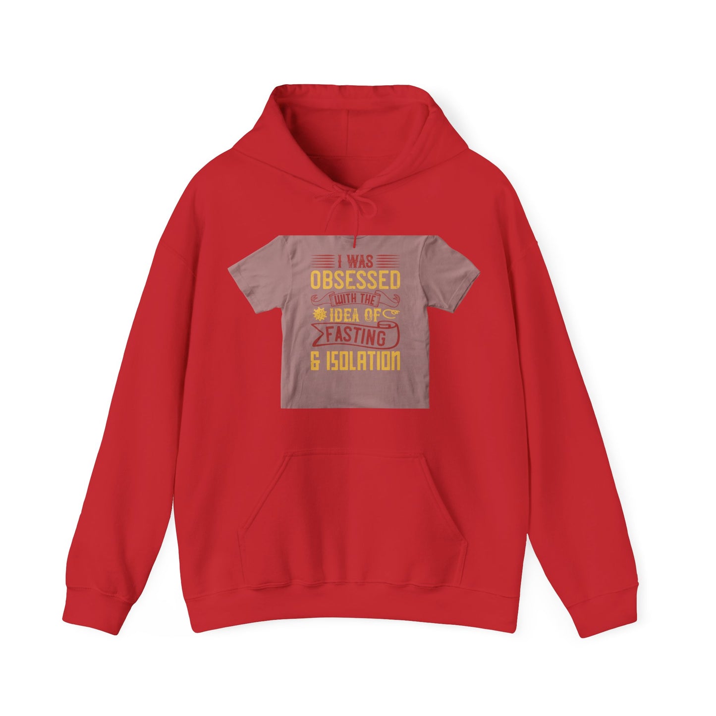I was obsessed with the idea of fasting and isolation — Unisex Heavy Blend Hoodie (G18500)