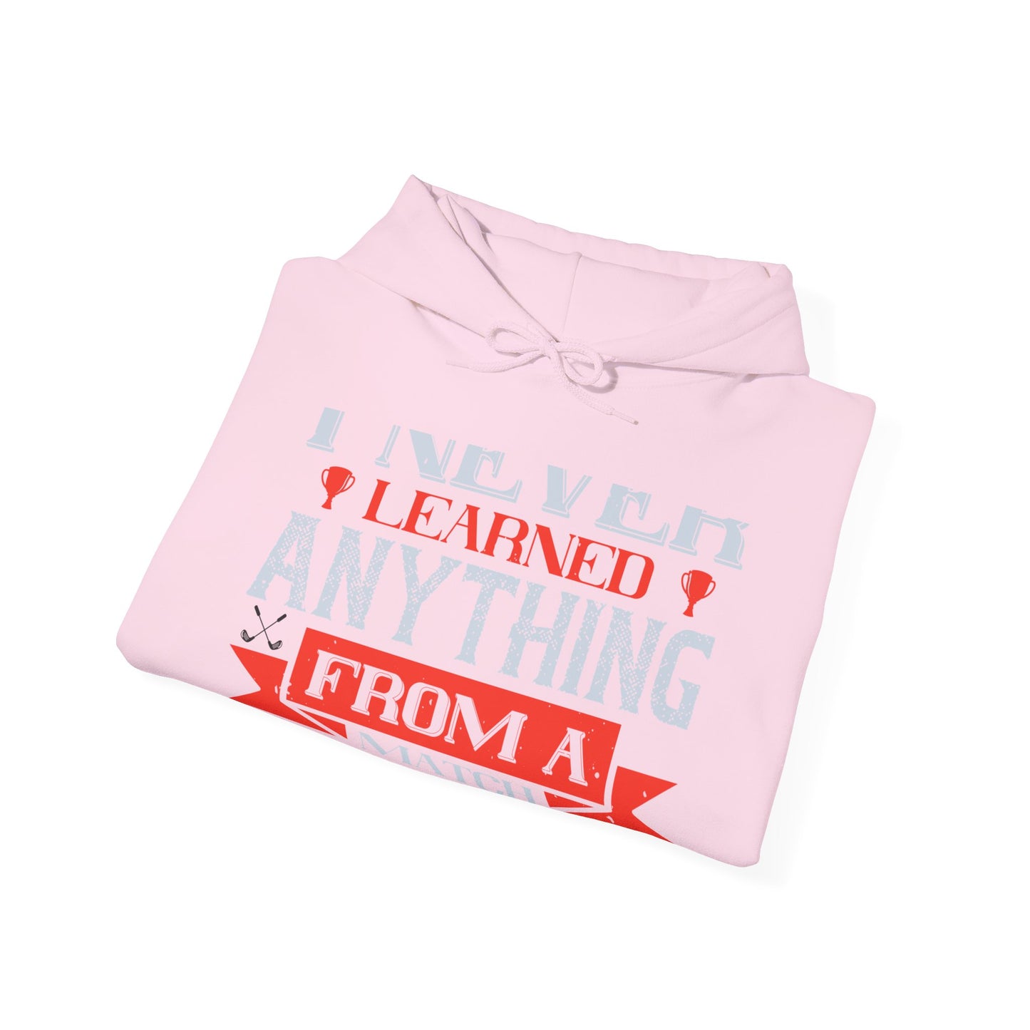 I never learned anything from a match that I won-01 — Unisex Heavy Blend Hoodie (G18500)