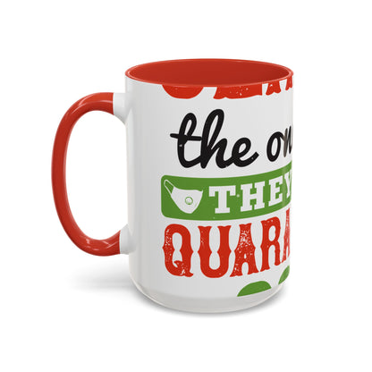 seniors the one where they were quarantined 2020-01 — Accent Mug 11/15oz