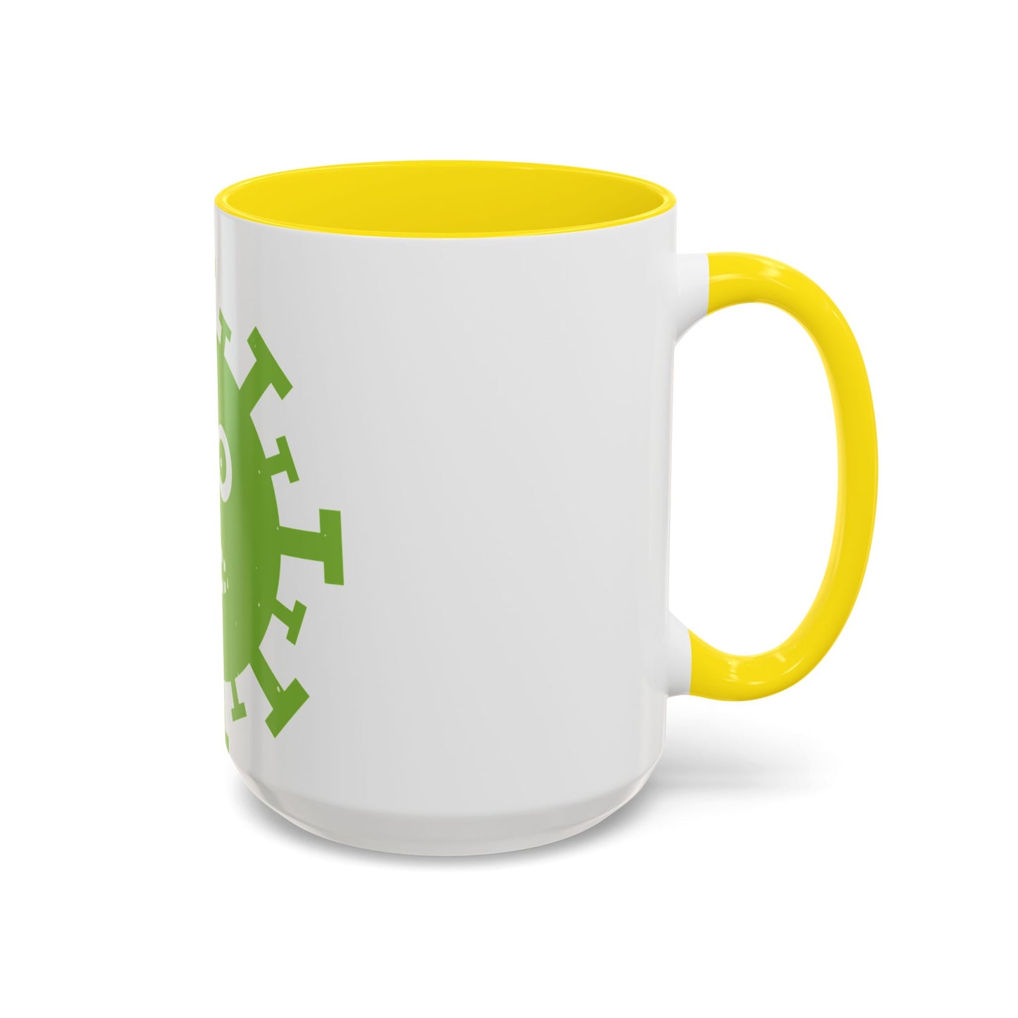 shut up you are in  quarantine-01 — Accent Mug 11/15oz