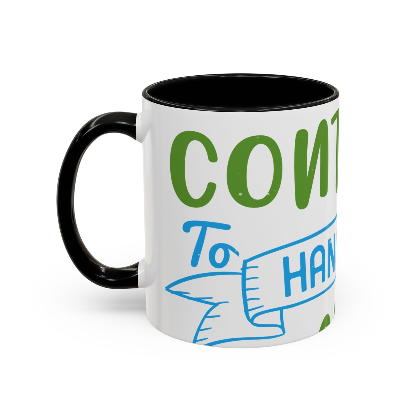 i canΓÇÖt continue to hang out with you-01 — Accent Mug 11/15oz