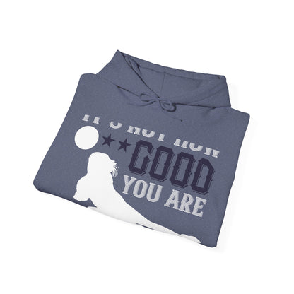 Sometimes itΓÇÖs not how good you are, but how bad you want it-01 — Unisex Heavy Blend Hoodie (G18500)