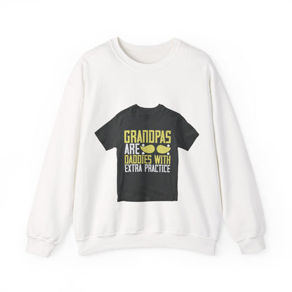 Grandpas are daddies with extra practice-2 — Unisex Heavy Blend Crewneck (G18000)