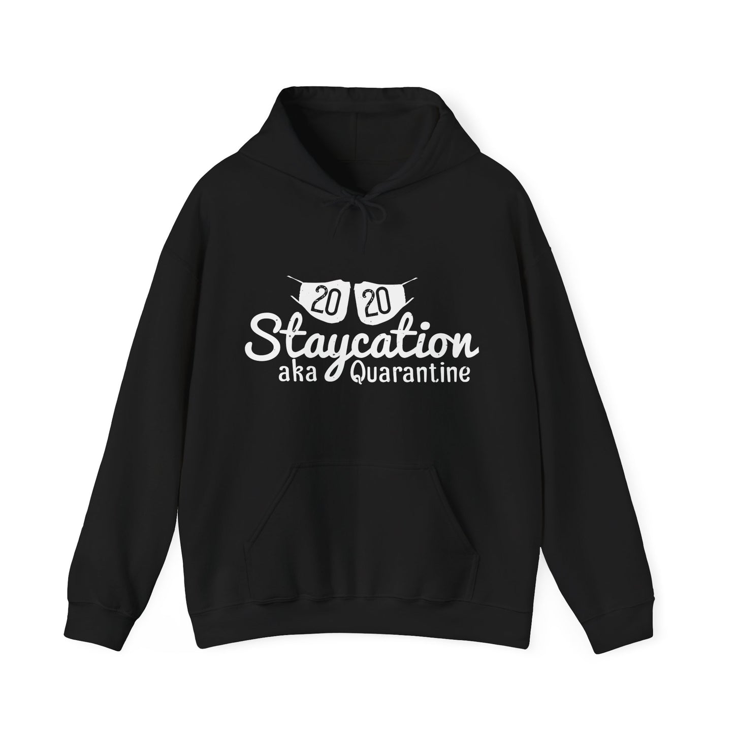 2020 staycation aka quarantine-01 — Unisex Heavy Blend Hoodie (G18500)