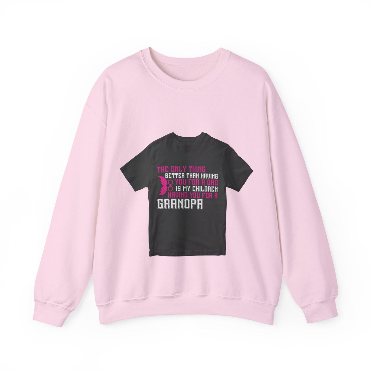 The only thing better than having you for a dad-02 — Unisex Heavy Blend Crewneck (G18000)