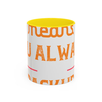 Being sisters means you always have backup 4 design (2) — Accent Mug 11/15oz