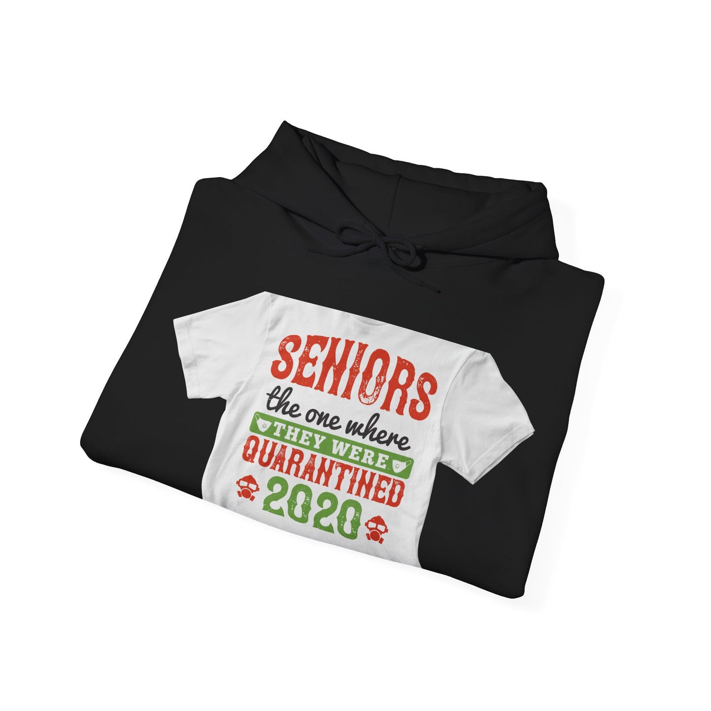 seniors the one where they were quarantined 2020 — Unisex Heavy Blend Hoodie (G18500)