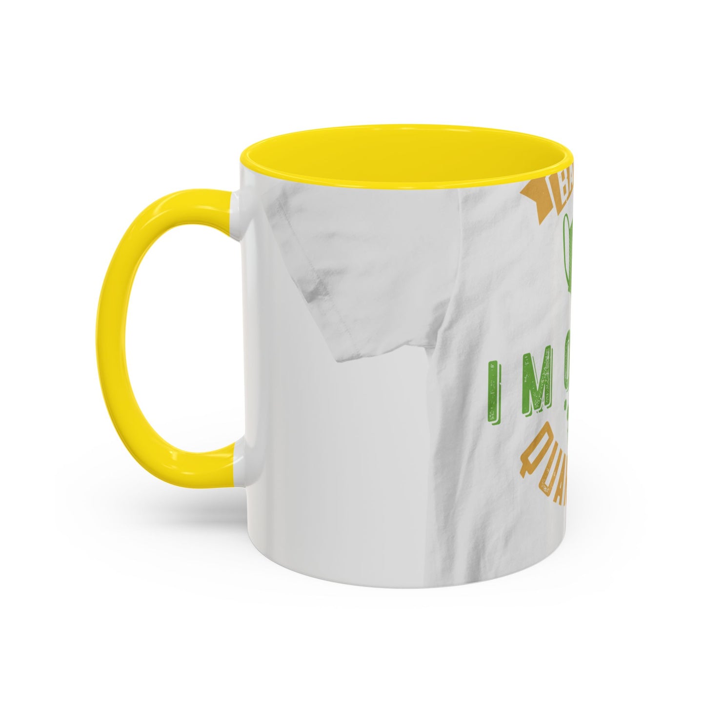 back off i'm on self quarantine — Accent Mug 11/15oz