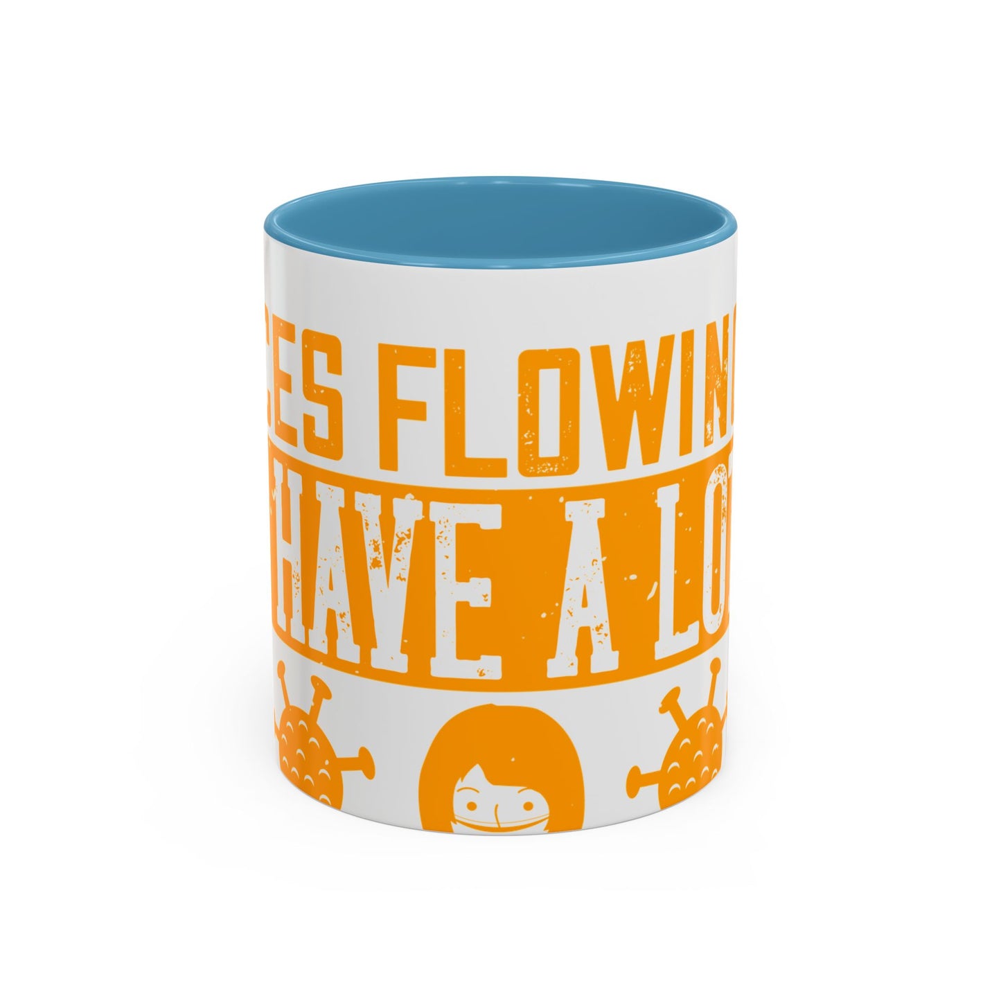 Keep those creative juices flowing. You have a lot of time on your hands!-01 — Accent Mug 11/15oz