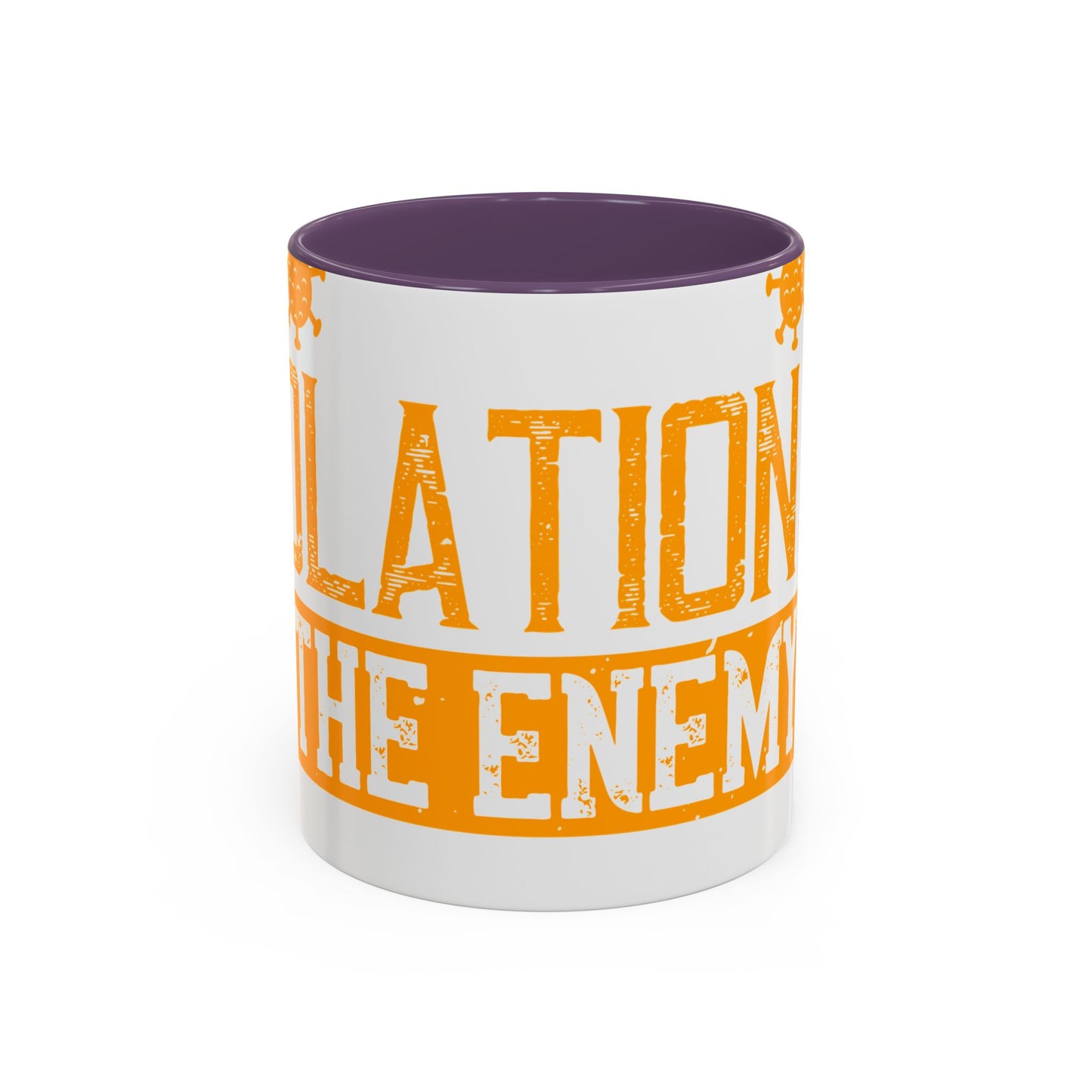 I've actually read that isolation is the enemy, so why do that to myself-01 — Accent Mug 11/15oz