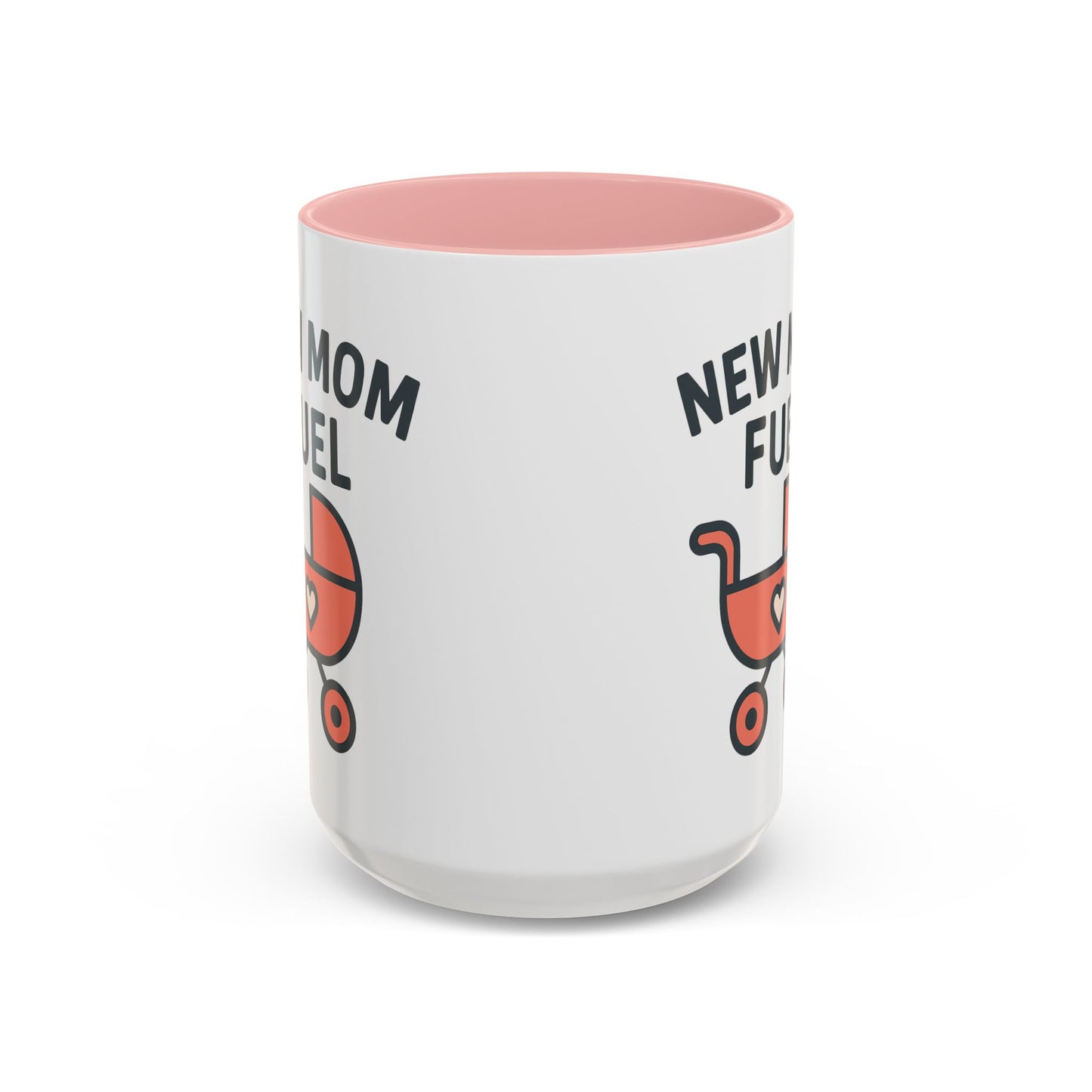 New Mom Fuel Coffee Mug - Cute Mom Gift, Ceramic Coffee Cup, Mommy Essentials, Baby Shower Gift, Parent Life Mug