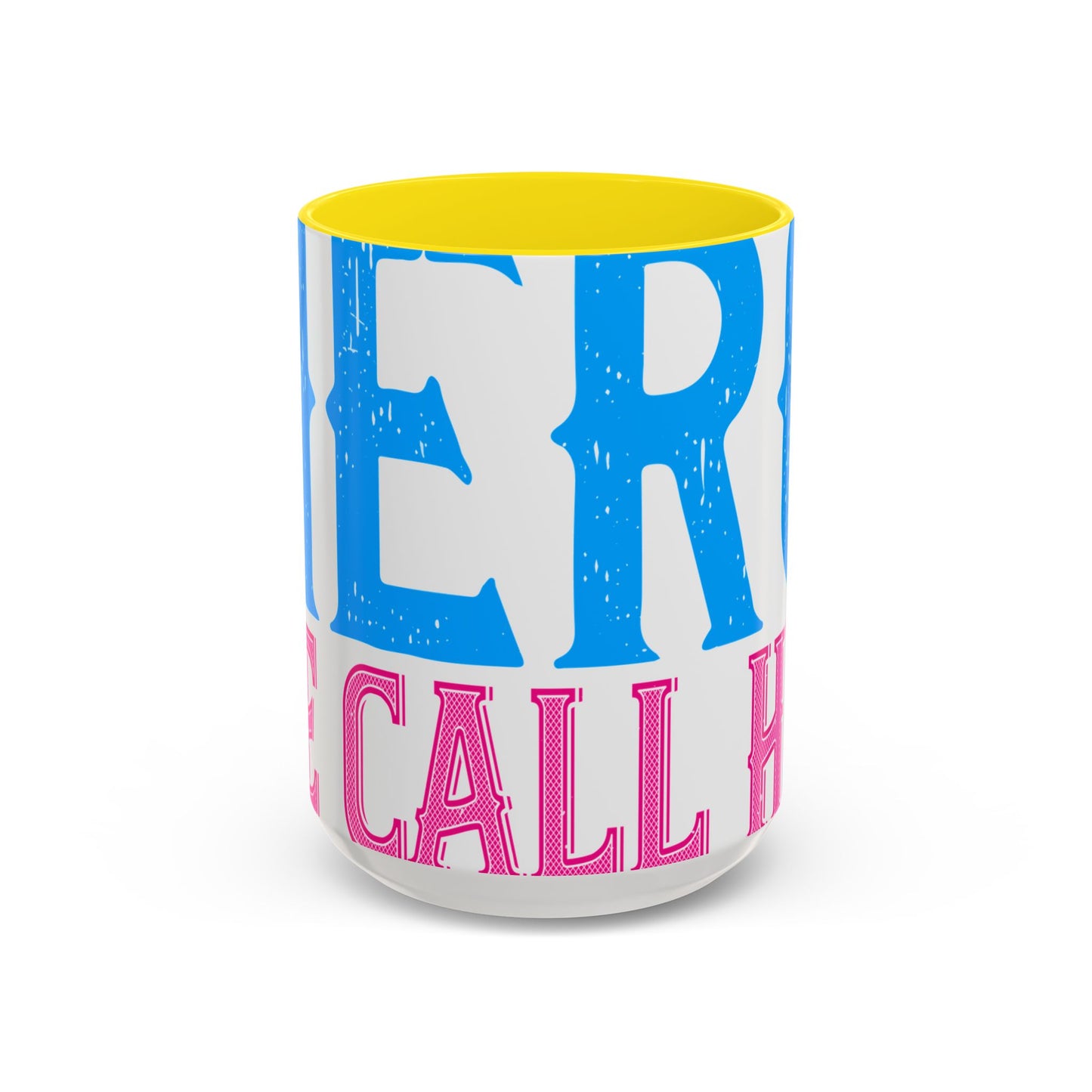 We have a hero, we call him grandpa-01 — Accent Mug 11/15oz