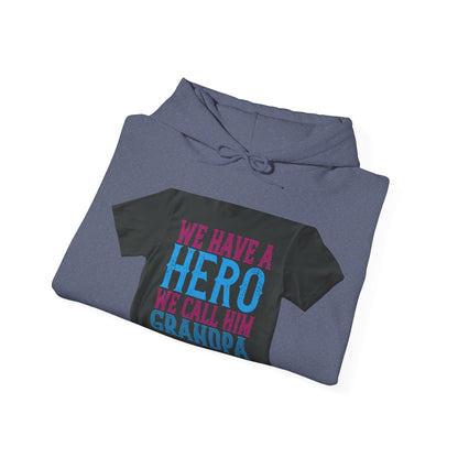 We have a hero, we call him grandpa-02 — Unisex Heavy Blend Hoodie (G18500)