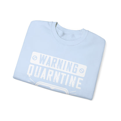 warning quarantine area-01 — Unisex Heavy Blend Crewneck (G18000)