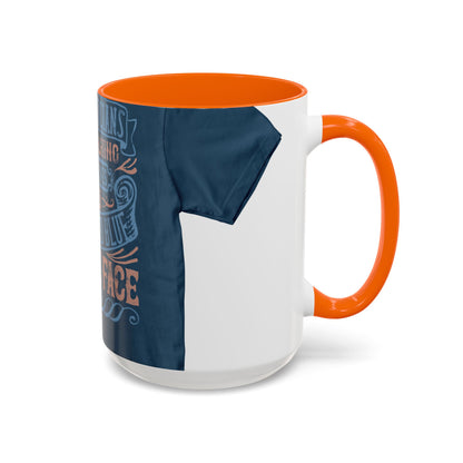 The politicians were talking themselves red, white and blue in the face — Accent Mug 11/15oz