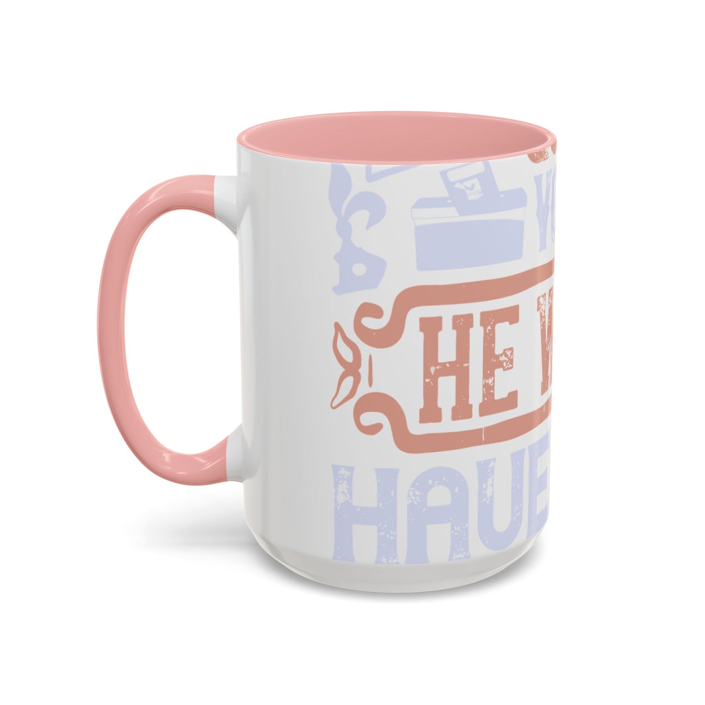 If God wanted us to vote, he would have given us candidates-01 — Accent Mug 11/15oz