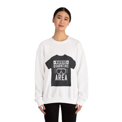 warning quarantine area — Unisex Heavy Blend Crewneck (G18000)