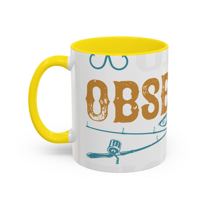 I HAVE O.F.D OBSESSIVE FISHING DISORDER-01 — Accent Mug 11/15oz