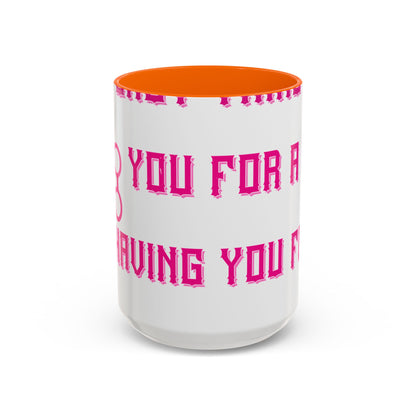 The only thing better than having you for a dad-01 — Accent Mug 11/15oz