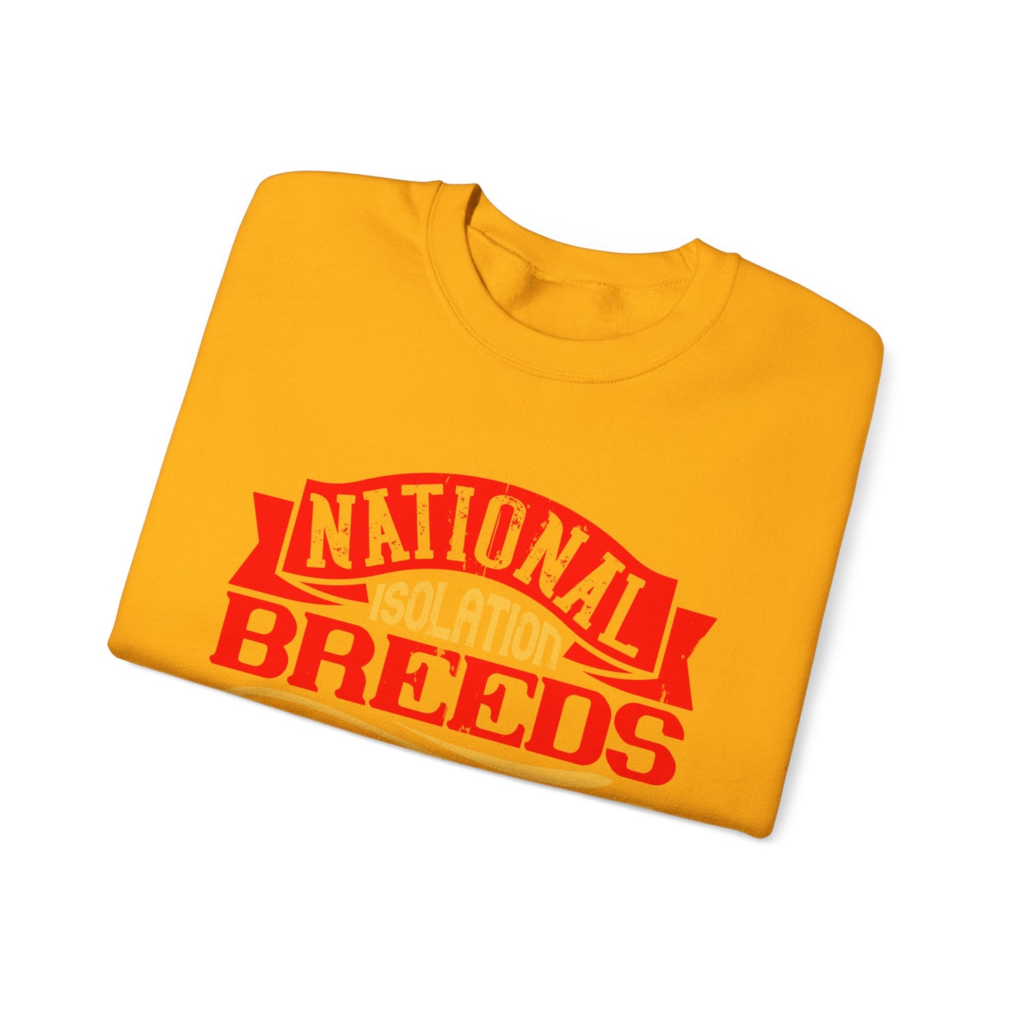 National isolation breeds national neurosis-01 — Unisex Heavy Blend Crewneck (G18000)