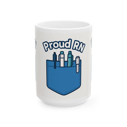 Proud RN Ceramic Mug: Ideal Gift for Nurses, Nurse Appreciation, Healthcare Professional, Coffee Lover, Unique Nursing Mug