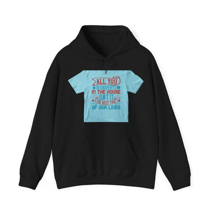 All you introverts in the house, isnΓÇÖt it the best time of our lives — Unisex Heavy Blend Hoodie (G18500)