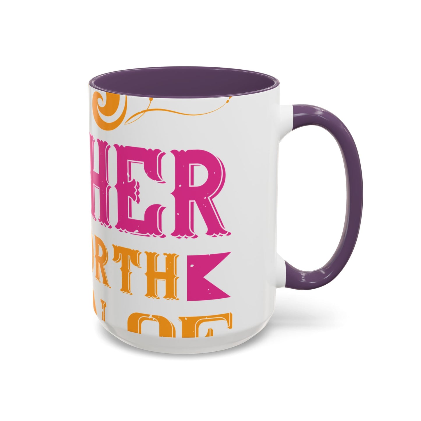 An ounce of mother is worth a ton of priest-01 — Accent Mug 11/15oz