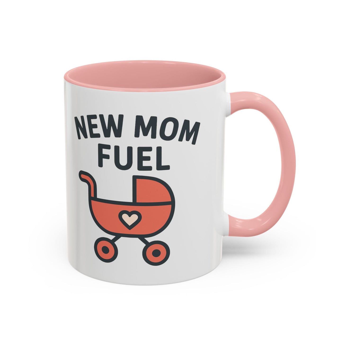New Mom Fuel Coffee Mug - Cute Mom Gift, Ceramic Coffee Cup, Mommy Essentials, Baby Shower Gift, Parent Life Mug