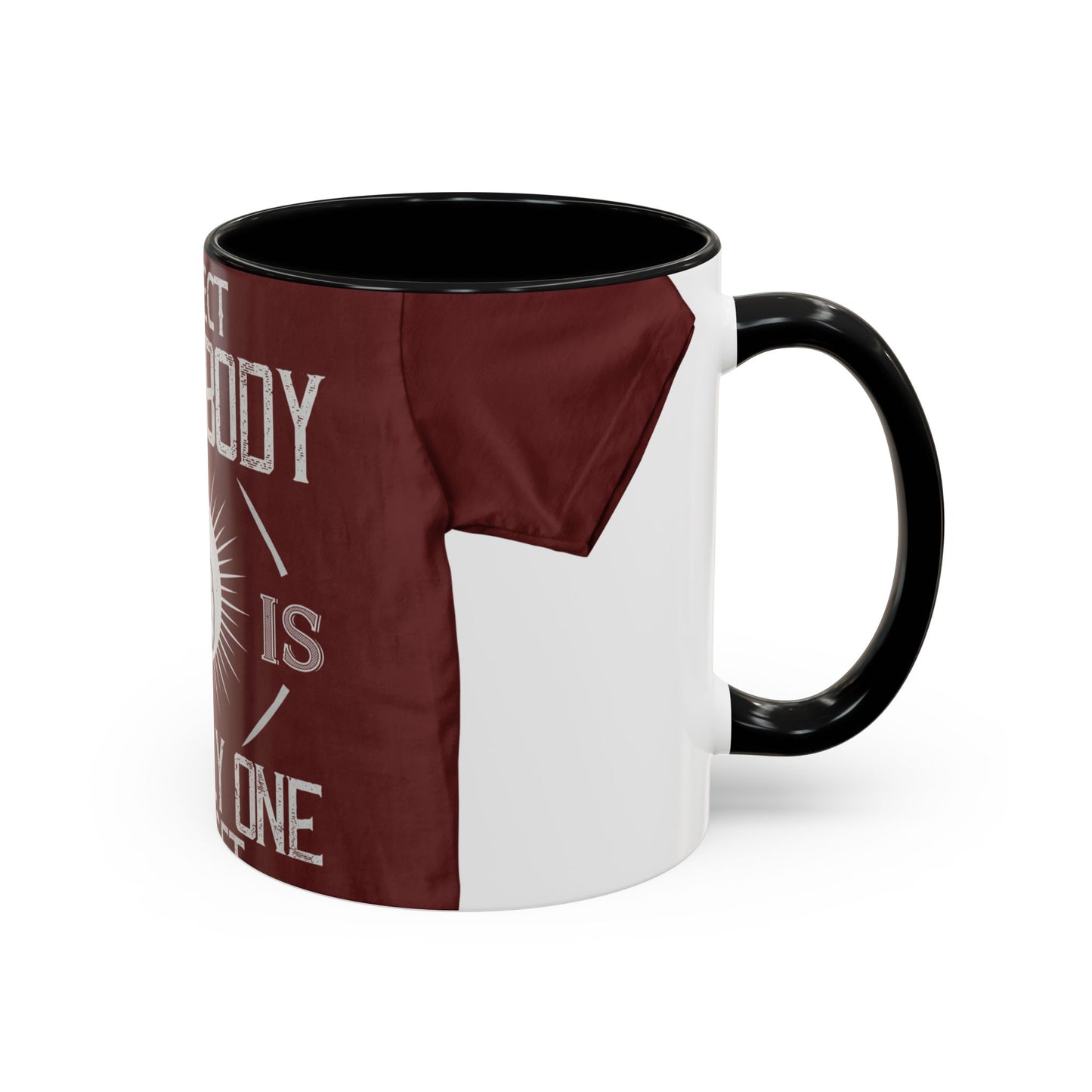 Respect your body. ItΓÇÖs the only one you get — Accent Mug 11/15oz
