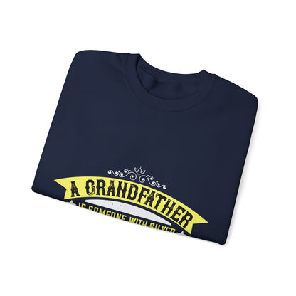 A grandfather is someone with silver-01 — Unisex Heavy Blend Crewneck (G18000)