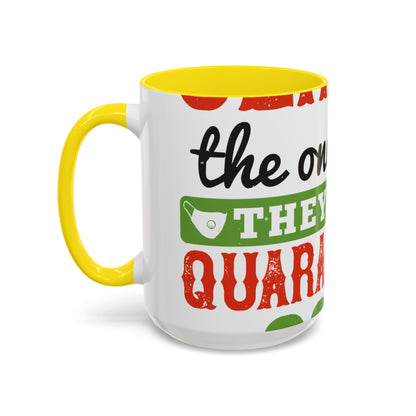 seniors the one where they were quarantined 2020-01 — Accent Mug 11/15oz