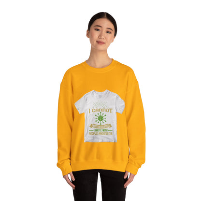 I cannot write in isolation. I write with people around me — Unisex Heavy Blend Crewneck (G18000)