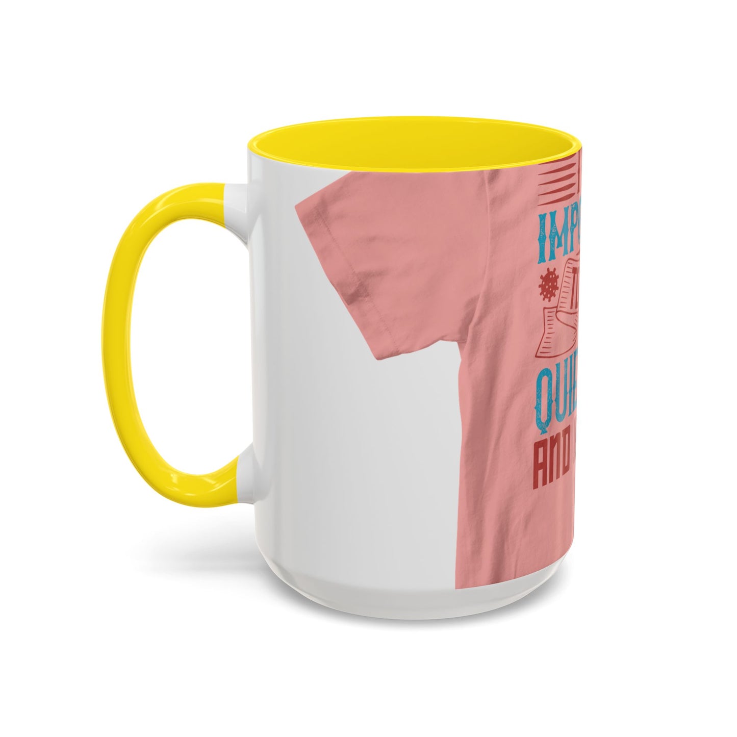 Isolation offered its own form of companionship — Accent Mug 11/15oz