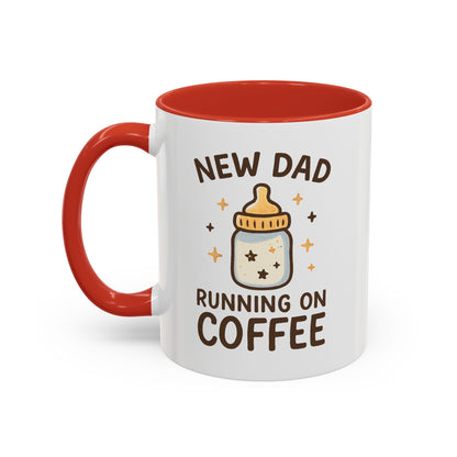 New Dad Coffee Mug | Funny Gift for New Parents | Baby Shower, Birthday, Dad's Day | 11oz & 15oz