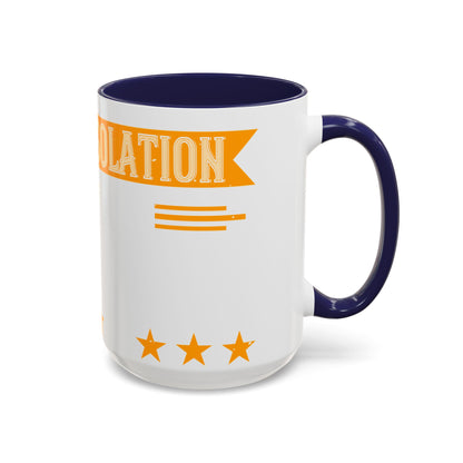 I like writing in total isolation like out in the woods somewhere-01 — Accent Mug 11/15oz