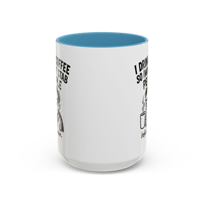 Funny Coffee Mug for Caffeine Lovers, Gift for Coffee Addicts, Humorous Coffee Cup, Perfect Holiday Gift, I Drink [...]