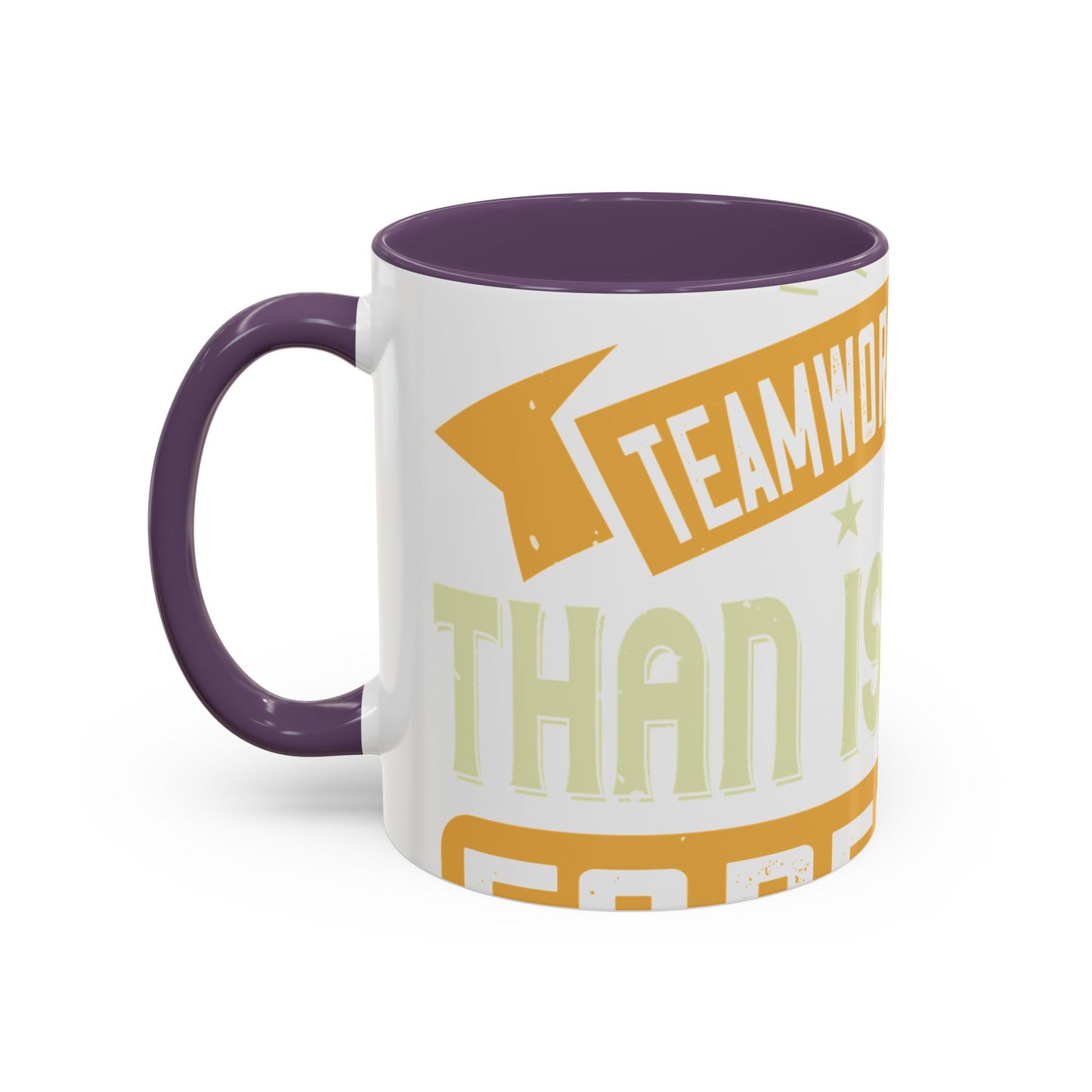 Teamwork is better than isolation, especially for a columnist-01 — Accent Mug 11/15oz