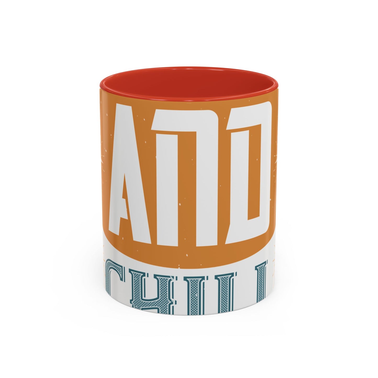 quarantine and chill-011 — Accent Mug 11/15oz